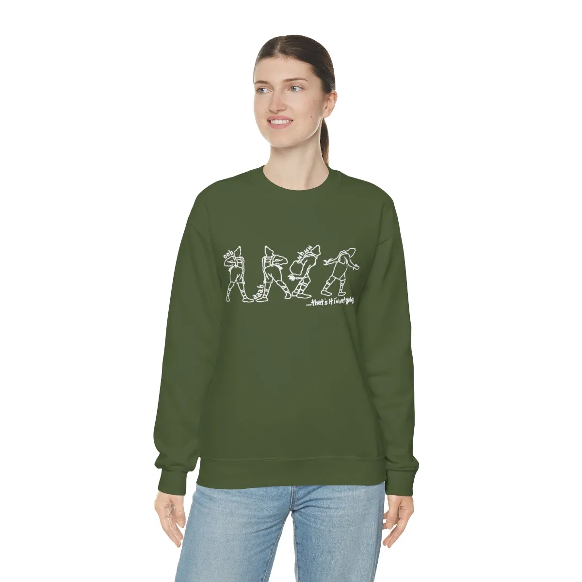 That’s It I’m Not Going Unisex Heavy Blend™ Crewneck Sweatshirt